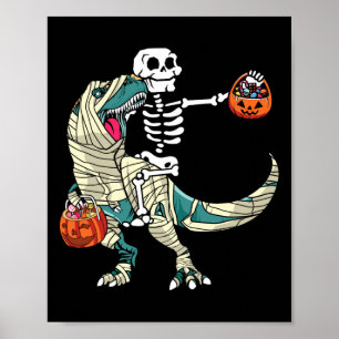 Skeleton Riding Mummy Dinosaur T Rex Halloween Fun Poster
