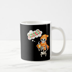 Skeleton Speak Merry Christmas Waer F And Hold Cof Coffee Mug