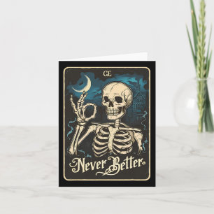 Skeleton Tarot Card Never Better Skull Halloween 