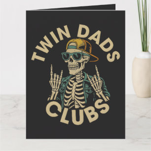  Skeleton Twin Dads Club Card