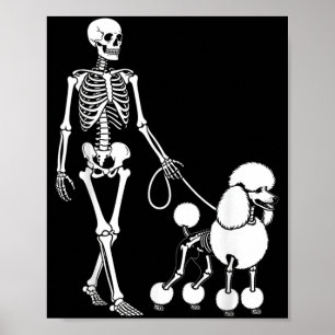 Skeleton Walking Poodle Dog Lovers Halloween Humou Poster