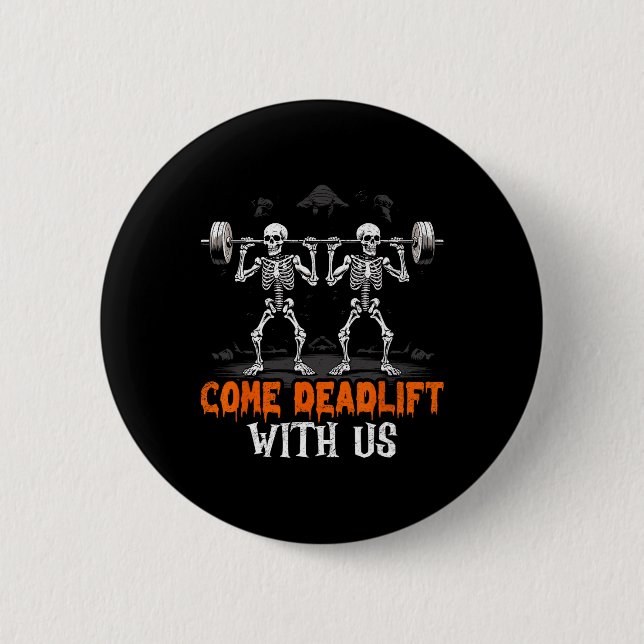 Skeleton Weightlifter Bodybuilder Workout Fitness  2 Inch Round Button (Front)