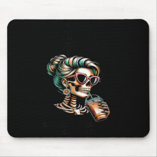 Skeleton Women A For Must Be Earned I Cant Just Wa Mouse Pad
