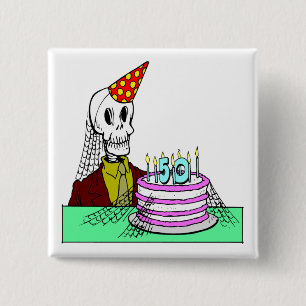 Skeletons 50th Birthday Gifts 2 Inch Square Button