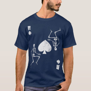 Skeletons Ace Of Spades Card Gothic Vintage Poker  T-Shirt
