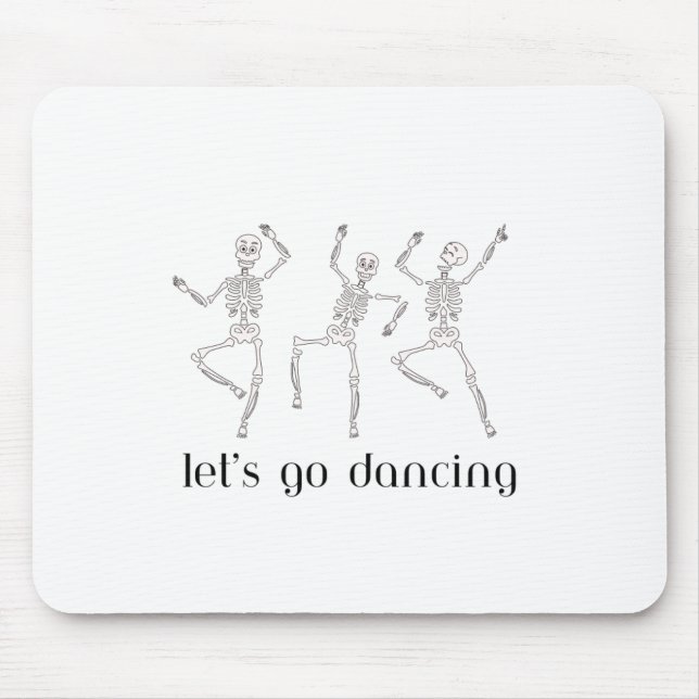 Skeletons Lets Go Dancing on a  Mouse Pad (Front)