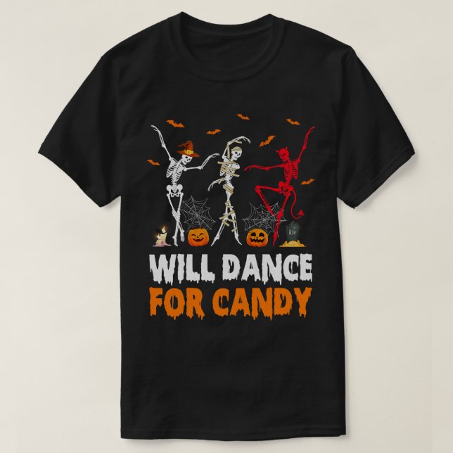 Skeletons Will Dance For Candy Halloween Men And W T-Shirt (Design Front)