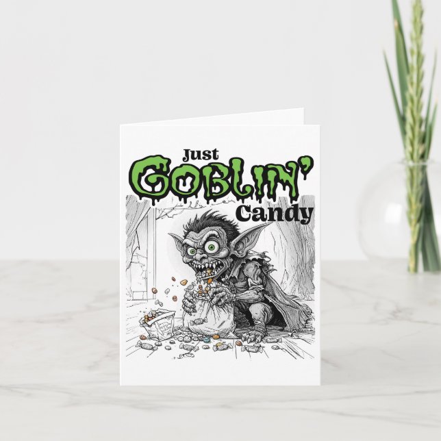 Sketchy Just Goblin’ Candy Card (Front)