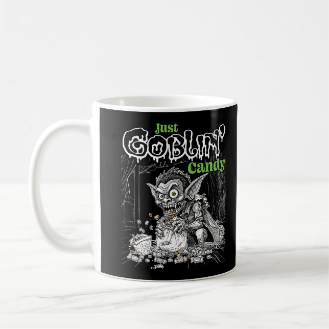 Sketchy Just Goblin’ Candy for Darker Items Coffee Mug (Left)