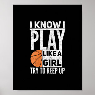 Sketll Girls - I Know I Play Like A Girl Try To Ke Poster