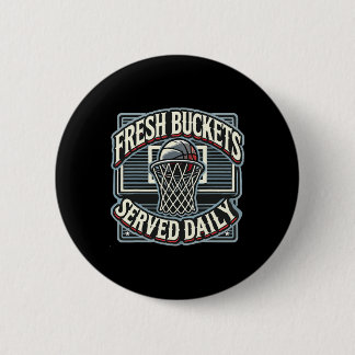 Sketll Player Fresh Buckets Served Daily Bll 2 Inch Round Button