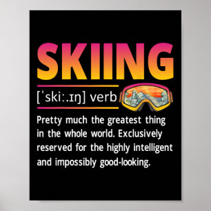 Ski 90s 80s Skiing Outfit Retro Skiing Definiton  Poster