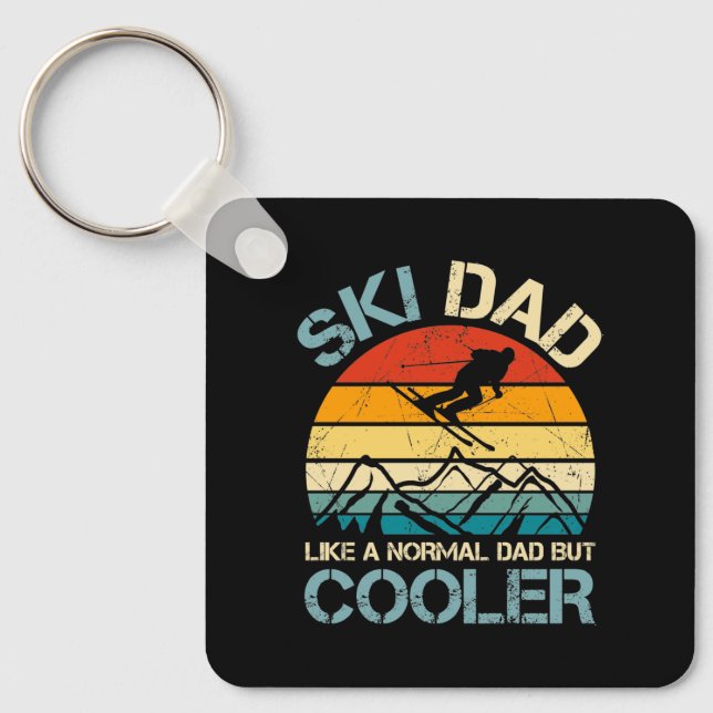Ski Dad - Not a Normal Dad, But Cooler Keychain (Front)