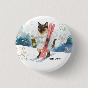 Ski for Bachelorette Party Siamese cat lovers 1 Inch Round Button