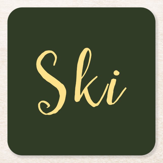 SKI Fun Modern Script Elegant Dark Forest Green Square Paper Coaster (Front)