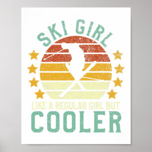 Ski Girl Funny Female Skier Instructor And Skiing Poster