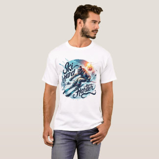 Ski Hard, Apres Harder | Apres Skier T-Shirt