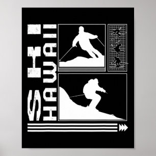 Ski Hawaii Skiing Skier Winter Snowboard Snowboard Poster