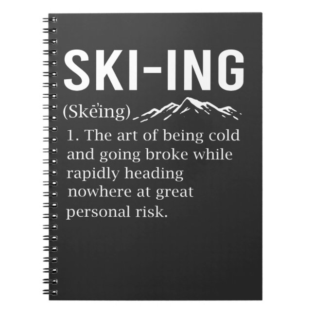 Ski Humour Skiing Funny Winter Sport Joke Notebook (Front)
