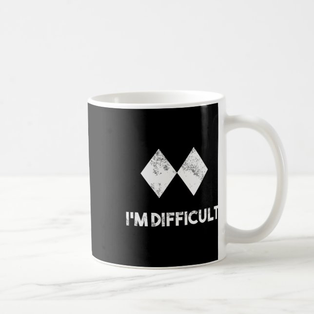 Ski I'm Difficult Skiing Skier Snowboard Snowboard Coffee Mug (Right)