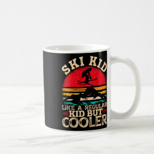 Ski Kid Like A Regular Kid But Cooler Funny Skiing Coffee Mug