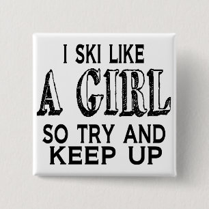 Ski LIke a Girl 2 Inch Square Button
