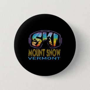 Ski Mount Snow Vermont Skiing Vacation 2 Inch Round Button