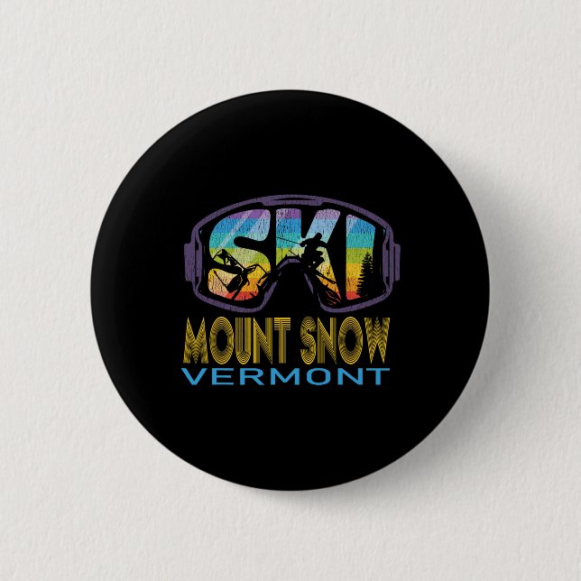 Ski Mount Snow Vermont Skiing Vacation  2 Inch Round Button (Front)