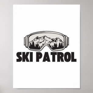 Ski Patrol Winter Skiing Goggles Mountain Trip Poster