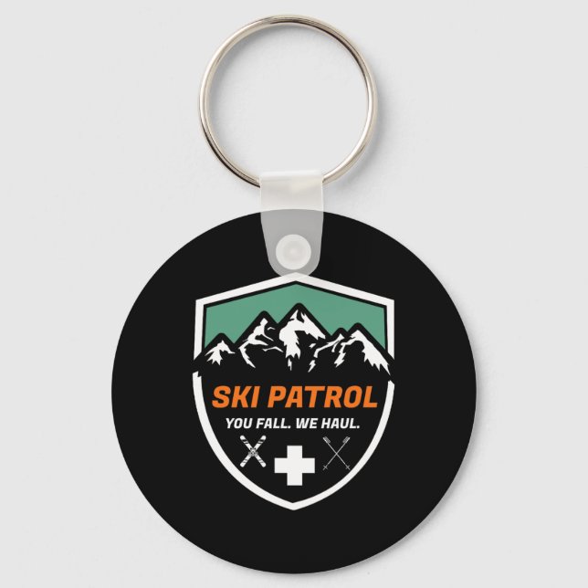 Ski Patrol You Fall We Haul Skier Assistance Skiin Keychain (Front)