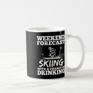 Ski Skiing Drinking Chance Beer Wine Alcohol Funny Coffee Mug