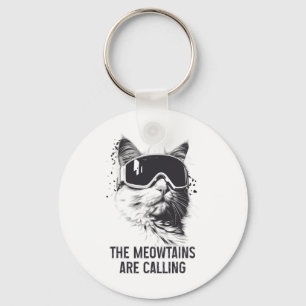 Ski Snowboard Cat Funny The Meowtains Are Calling  Keychain