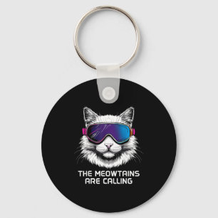 Ski snowboard cat funny the meowtains are calling keychain