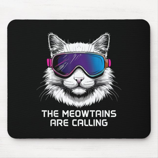 Ski snowboard cat funny the meowtains are calling mouse pad (Front)