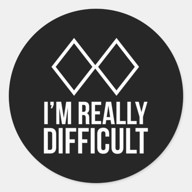 Ski Snowboard I'M Really Difficult Classic Round Sticker (Front)