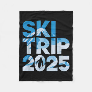 Ski trip 2025 men women funny skiing  fleece blanket