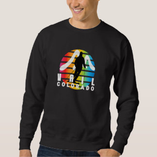 Ski Vail Colorado Retro Vintage Sun Cool Vail Co C Sweatshirt