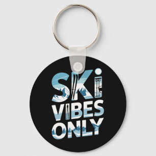 Ski Vibes Only Alpine Mountain Skiing Scene Keychain