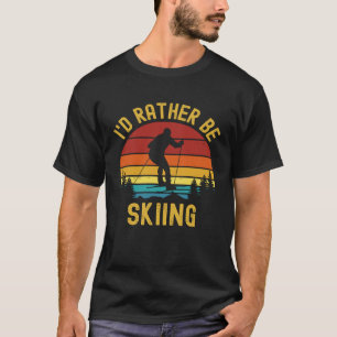 Ski Vintage Retro I'd Rather Be Skiing T-Shirt