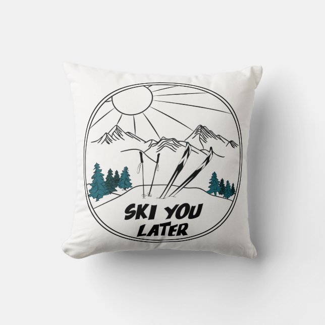 Ski You Later Funny Ski Pun Throw Pillow (Front)