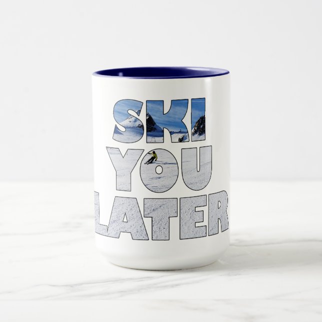 Ski You Later Funny Skiing Winter Sports Gift Mug (Center)
