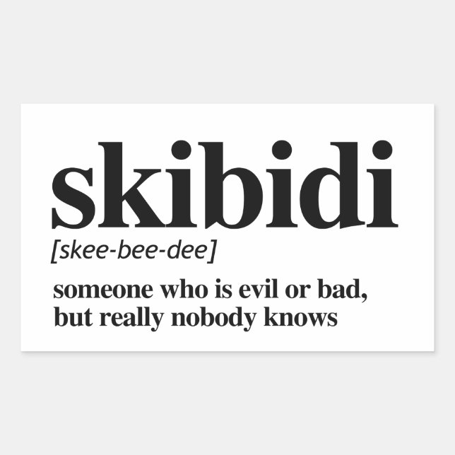 Skibidi Definition Sticker (Front)