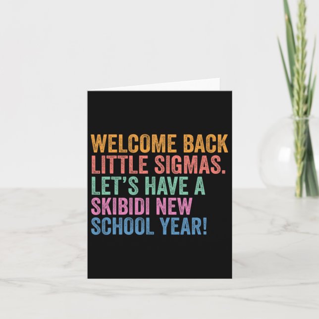 Skibidi New School Year Welcome Back Little Sigmas Card (Front)