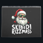 Skibidi Rizzmas Funny Gen Alpha Slang Christmas Calendar<br><div class="desc">Skibidi Rizzmas, Funny Gen Alpha, Slang Christmas, xmas, santa clause, gift birthday, gen z, </div>