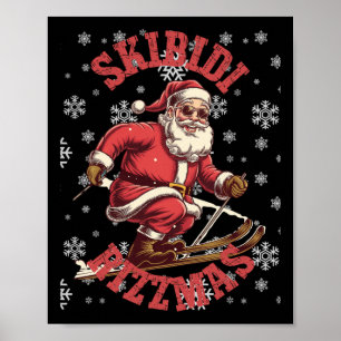 Skibidi Rizzmas Funny Santa Rizz Christmas Ski San Poster