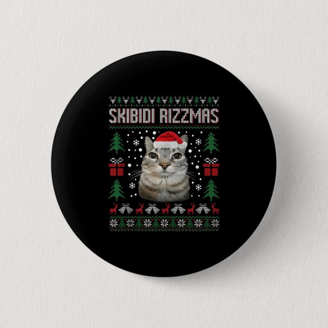Skibidi Rizzmas Funny Silly Staring Cat Ugly Sweat 2 Inch Round Button (Front)