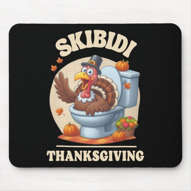 Skibidi Thanksgiving Funny Meme Skibidi Toilet Tur Mouse Pad (Front)