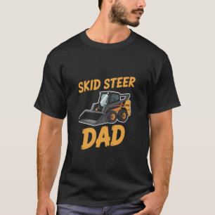 Skid Loader Birthday High Visibility Swag T-Shirt