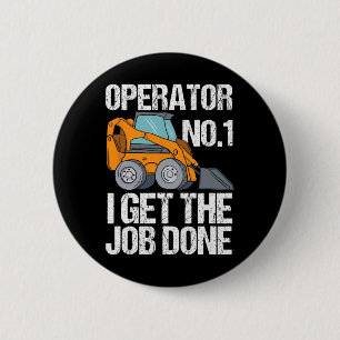 Skid Steer Daddy Funny Fathers Day Gift  2 Inch Round Button