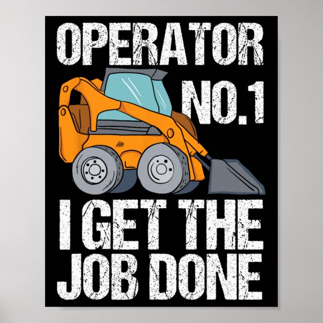 Skid Steer Daddy Funny Fathers Day Gift  Poster (Front)